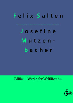 Josefine Mutzenbacher von Gröls-Verlag,  Redaktion, Salten,  Felix