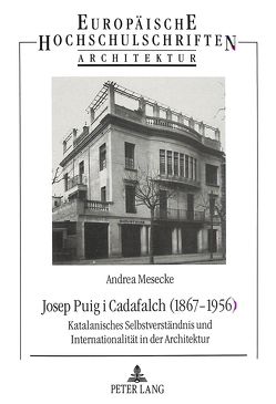 Josep Puig i Cadafalch (1867-1956) von Mesecke,  Andrea