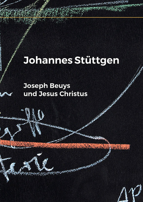 Joseph Beuys und Jesus Christus von Stüttgen,  Johannes