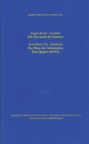 Joseph-Breitbach-Preis 2021 von Kaube,  Jürgen, Ott,  Karl-Heinz