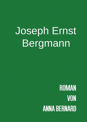 Joseph Ernst Bergmann von Bernard,  Anna