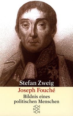 Joseph Fouché von Zweig,  Stefan