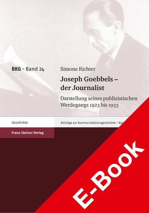 Joseph Goebbels – der Journalist von Richter,  Simone