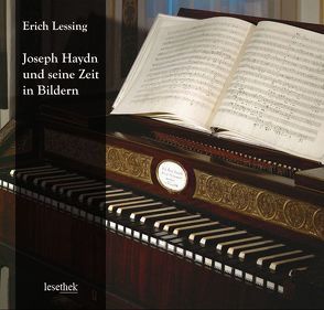 Joseph Haydn und seine Zeit in Bildern von Allmayer-Beck,  Johann C, Klein,  Rudolf, Lessing,  Erich