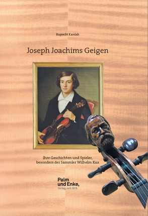Joseph Joachims Geigen von Kamlah,  Ruprecht