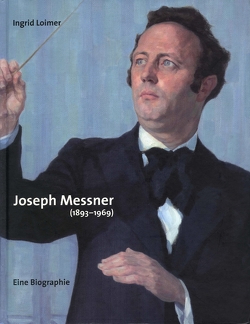 Joseph Messner (1893-1969) von Laub,  Peter, Loimer,  Ingrid