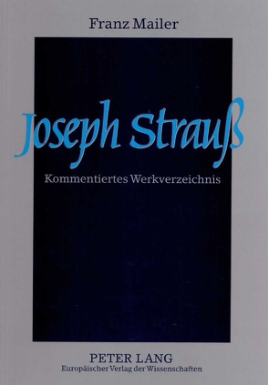 Joseph Strauß von Mailer,  Franz
