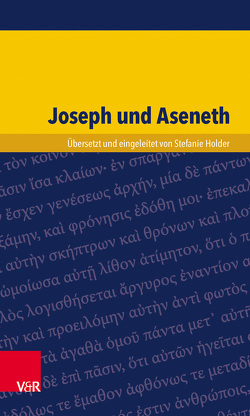 Joseph und Aseneth von Holder,  Stefanie