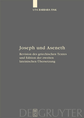 Joseph und Aseneth von Fink,  Uta Barbara