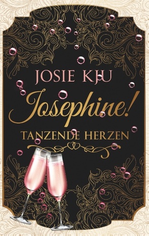 Josephine! – Tanzende Herzen von Kju,  Josie