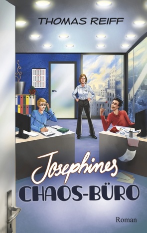 Josephines Chaos-Büro von Reiff,  Thomas