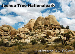 Joshua Tree Nationalpark – Wunderland aus Felsen (Wandkalender 2022 DIN A3 quer) von Mantke,  Michael