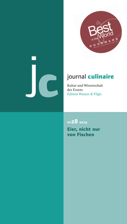 journal culinaire. Kultur und Wissenschaft des Essens von Vilgis,  Thomas, Wurzer-Berger,  Martin