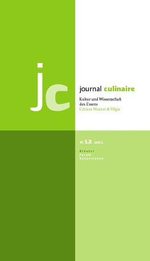 journal culinaire. Kultur und Wissenschaft des Essens von Vilgis,  Thomas, Wurzer-Berger,  Martin