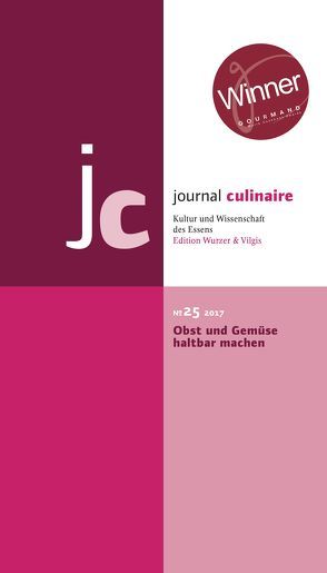 journal culinaire. Kultur und Wissenschaft des Essens von Vilgis,  Thomas, Wurzer-Berger,  Martin