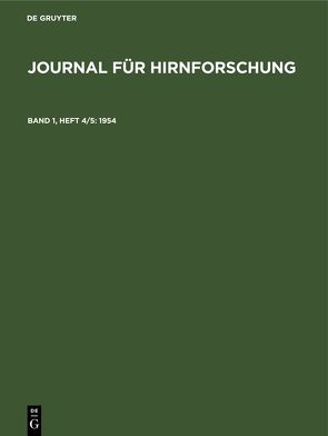 Journal für Hirnforschung / 1954 von Hopf,  A., Kirsche,  W., Paris,  Anthony, Szentágothai,  J., Vogt,  Cécile, Vogt,  Oskar