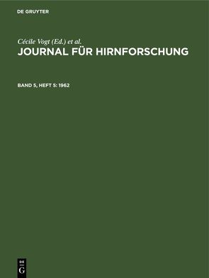Journal für Hirnforschung / 1962 von Hopf,  A., Kirsche,  W., Paris,  Anthony, Szentágothai,  J., Vogt,  Cécile, Vogt,  Oskar