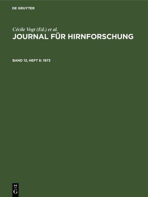 Journal für Hirnforschung / 1973 von Hopf,  A., Kirsche,  W., Paris,  Anthony, Szentágothai,  J., Vogt,  Cécile, Vogt,  Oskar