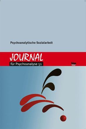 Journal für Psychoanalyse 51 von Psychoanalytisches Seminar Zürich