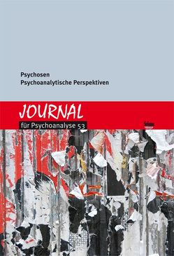 Journal für Psychoanalyse 53 von Psychoanalytisches Seminar Zürich