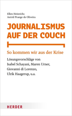 Journalismus auf der Couch von Heinrichs,  Ellen, Oliveira,  Astrid Prange de
