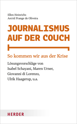 Journalismus auf der Couch von Heinrichs,  Ellen, Prange de Oliveira,  Astrid