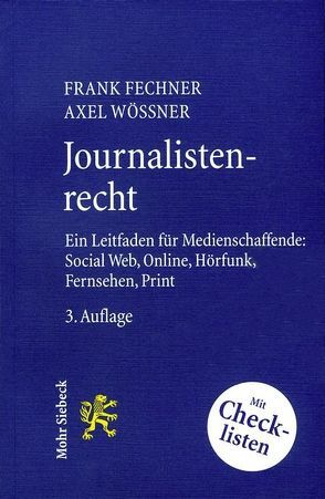 Journalistenrecht von Fechner,  Frank, Wössner,  Axel