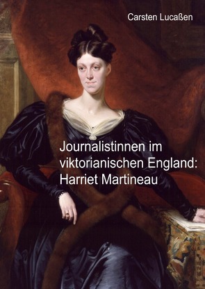 Journalistinnen im viktorianischen England von Lucassen,  Carsten