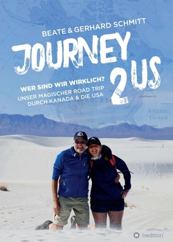Journey2US von Schmitt,  Beate & Gerhard
