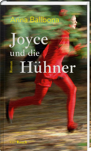 Joyce und die Hühner von Ballbona,  Anna, Brandt,  Kirsten