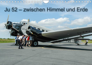 JU 52 – Zwischen Himmel und Erde (Wandkalender 2022 DIN A4 quer) von fichtnerphoto