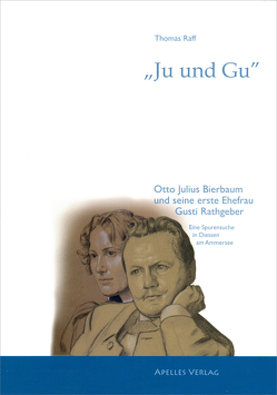 „Ju und Gu“ – Otto Julius Bierbaum und seine erste Ehefrau Gusti Rathgeber von Raff,  Thomas