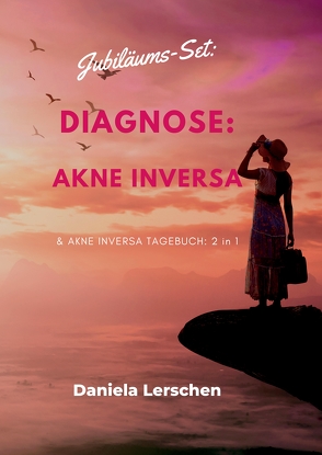 Jubiläums-Set: „Diagnose: Akne Inversa“ (Hidradenitis suppurativa) von Lerschen,  Daniela