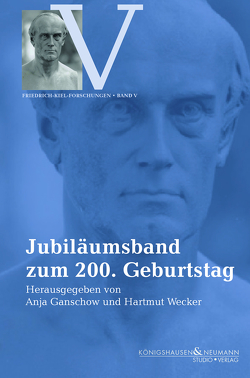 Jubiläumsband zum 200. Geburtstag von Ganschow,  Anja, Wecker,  Hartmut