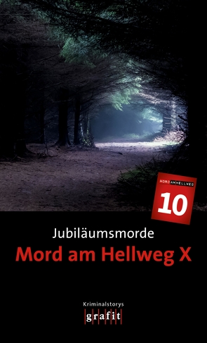 Jubiläumsmorde. Mord am Hellweg X von Karr,  H.P, Knorr,  Herbert, Krauß,  Sigrun