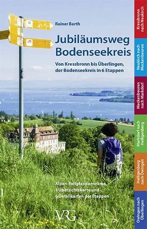 Jubiläumsweg Bodenseekreis von Barth,  Rainer, Woelfle,  Lothar