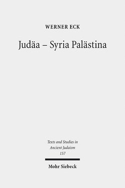 Judäa – Syria Palästina von Eck,  Werner