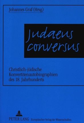 Judaeus conversus von Graf,  Johannes