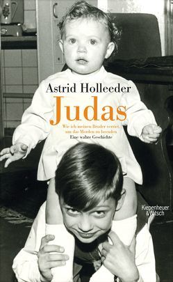 Judas von Holleeder,  Astrid, Klöbener-Jones,  Inge, Marquardt,  Per