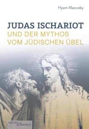 Judas Ischariot von Gorenflos,  Peter, Maccoby,  Hyam, Müller,  Wolfdietrich