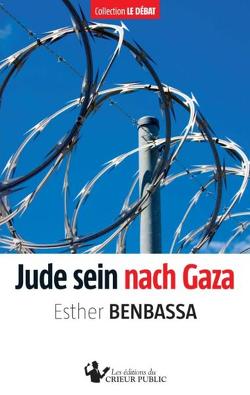 Jude sein nach Gaza von Benbassa,  Esther, Buchner-Sabathy,  Susanne
