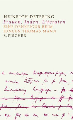 Juden, Frauen und Litteraten von Detering,  Heinrich