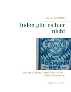 Juden gibt es hier nicht von Geissmann,  Werner