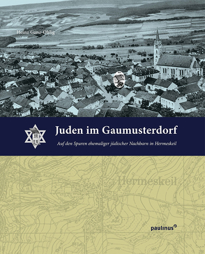 Juden im Gaumusterdorf von Ganz-Ohlig,  Heinz