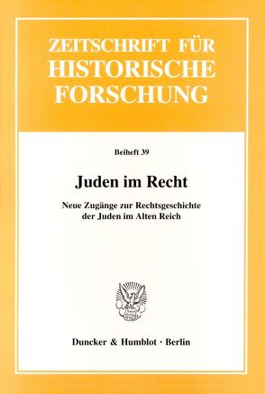 Juden im Recht. von Gotzmann,  Andreas, Wendehorst,  Stephan