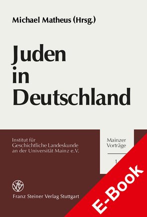 Juden in Deutschland von Matheus,  Michael