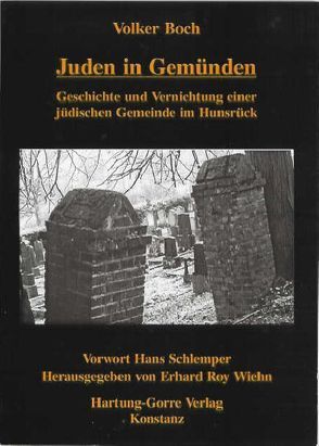 Juden in Gemünden von Boch,  Volker, Schlemper,  Hans, Wiehn,  Erhard R