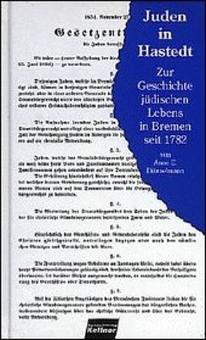 Juden in Hastedt von Dünzelmann,  Anne E, Hitzelberger-Otto,  Ulla, Kellner,  Klaus, Koschnick,  Hans