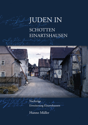 Juden in Schotten/Einartshausen von Müller,  Hanno