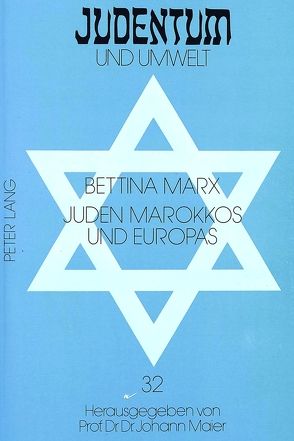 Juden Marokkos und Europas von Marx,  Bettina